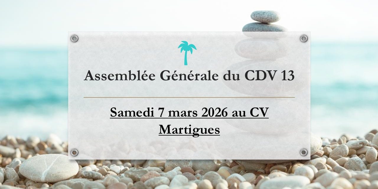 Assemblée Générale du CDV 13 Samedi 7 mars 2026 au CV Martigues